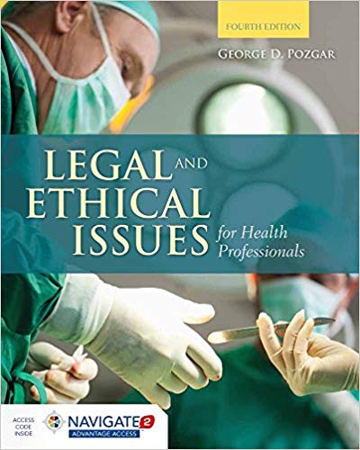 Legal and Ethical Issues for Health Professionals 4th Edition